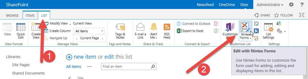 In the ribbon select List, Nintex Forms.